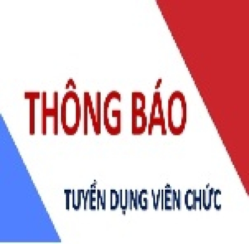 Thông báo tuyển dụng Viên chức đợt 1 năm 2024